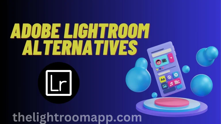 16 Best Adobe Lightroom Alternatives 2024